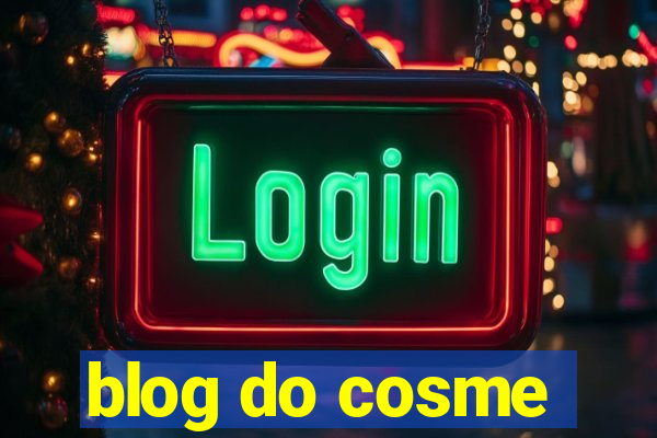 blog do cosme